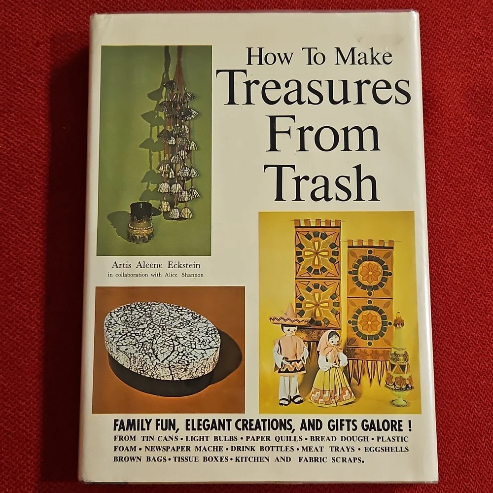 'How to make treasures from trash